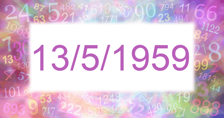 Numerología de la fecha 13/5/1959