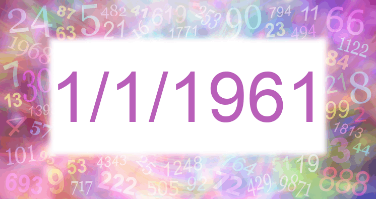 Numerología de la fecha 1/1/1961