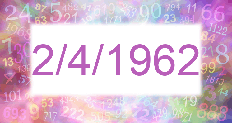 Numerología de la fecha 2/4/1962