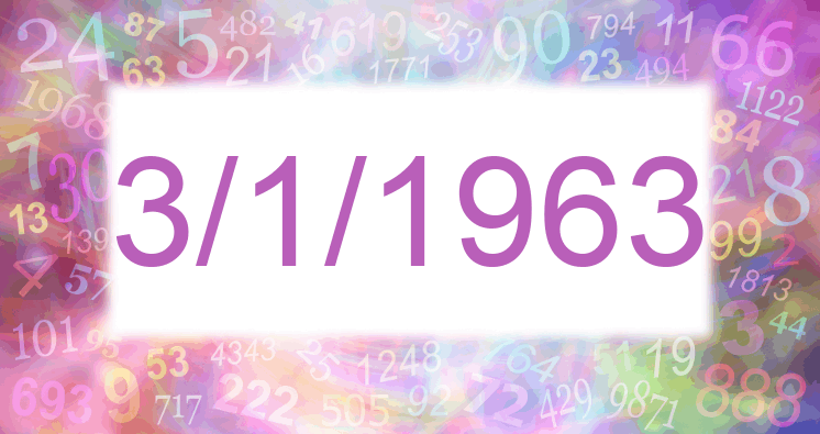 Numerología de la fecha 3/1/1963