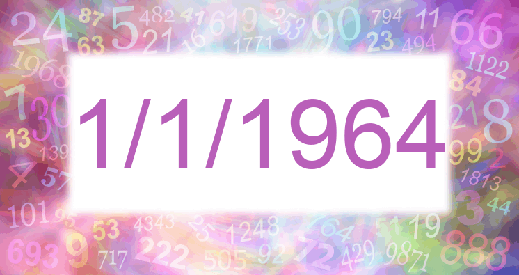 Numerología de la fecha 1/1/1964