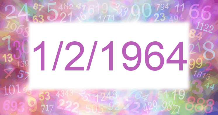 Numerología de la fecha 1/2/1964