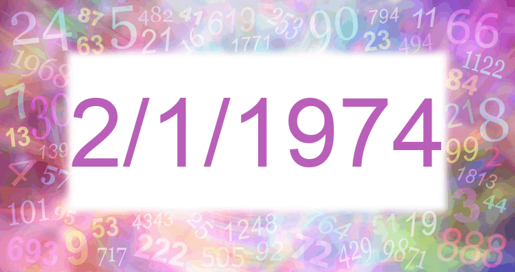Numerología de la fecha 2/1/1974