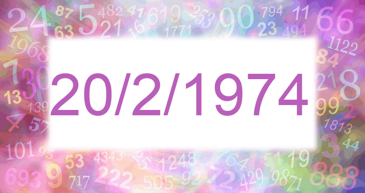Numerología de la fecha 20/2/1974