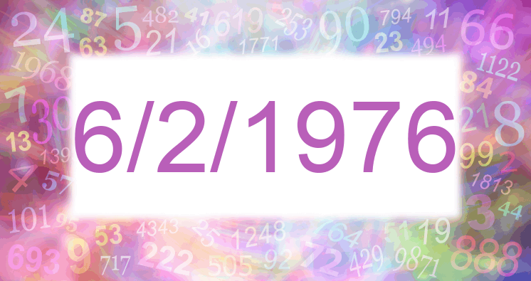 Numerología de la fecha 6/2/1976