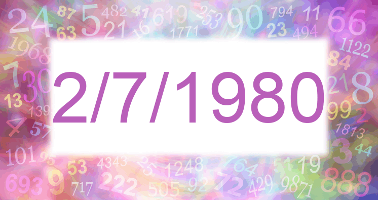 Numerología de la fecha 2/7/1980