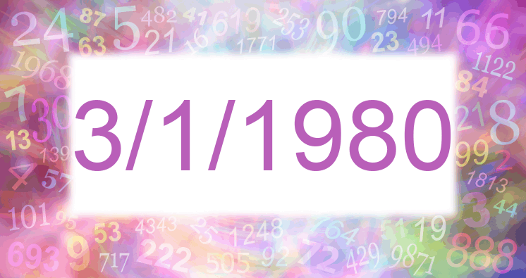 Numerología de la fecha 3/1/1980