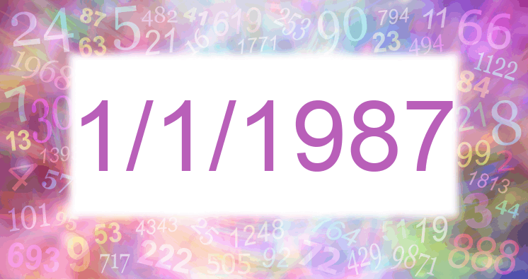 Numerología de la fecha 1/1/1987