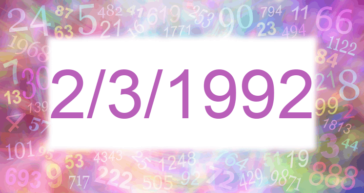 Numerología de la fecha 2/3/1992