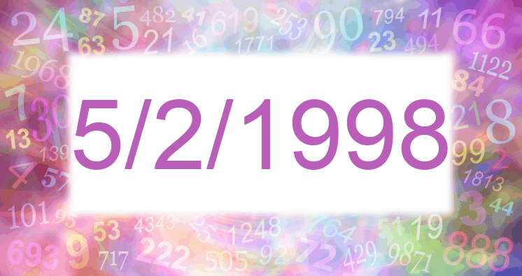 Numerología de la fecha 5/2/1998