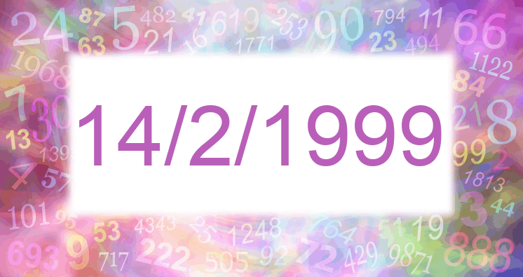 Numerología de la fecha 14/2/1999