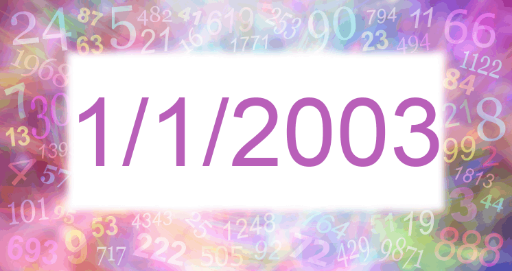 Numerología de la fecha 1/1/2003