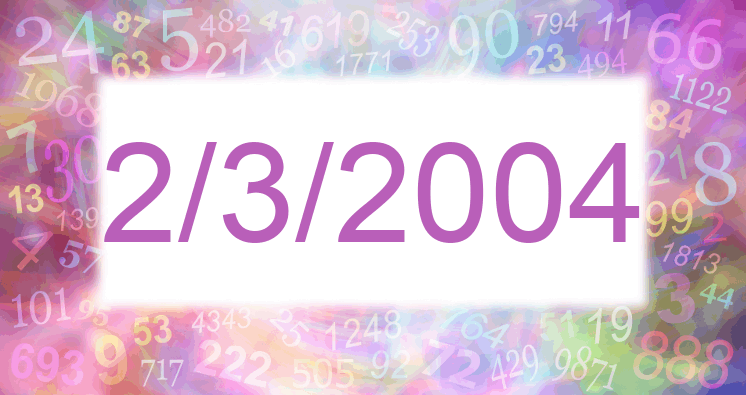 Numerología de la fecha 2/3/2004
