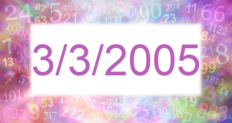Numerología de la fecha 3/3/2005
