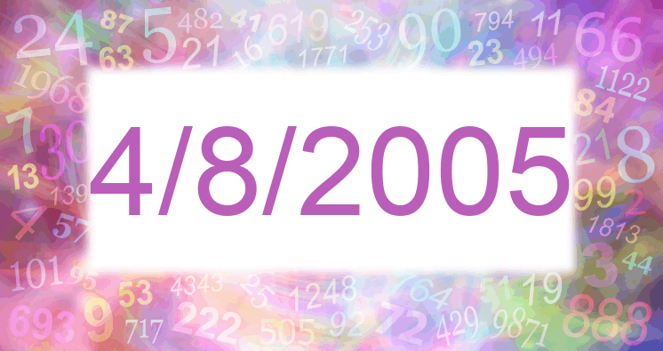 Numerología de la fecha 4/8/2005