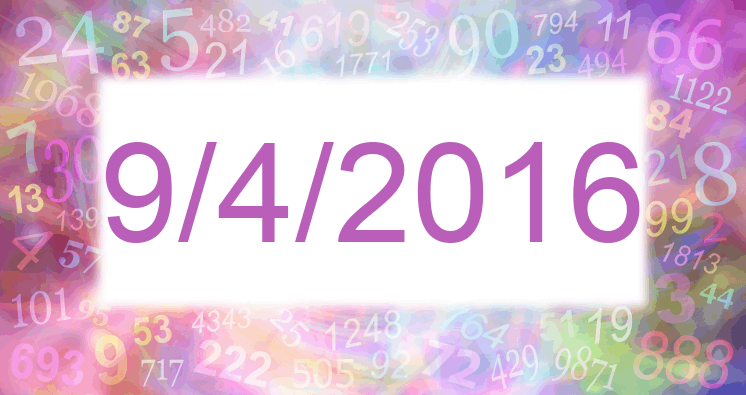 Numerología de la fecha 9/4/2016