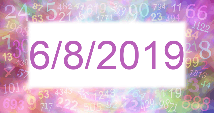 Numerología de la fecha 6/8/2019