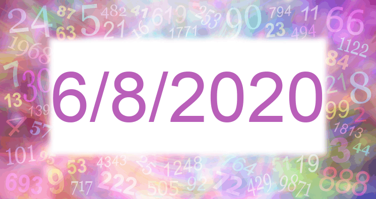 Numerología de la fecha 6/8/2020