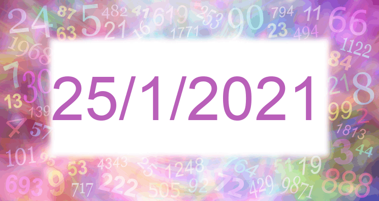 Numerología de la fecha 25/1/2021