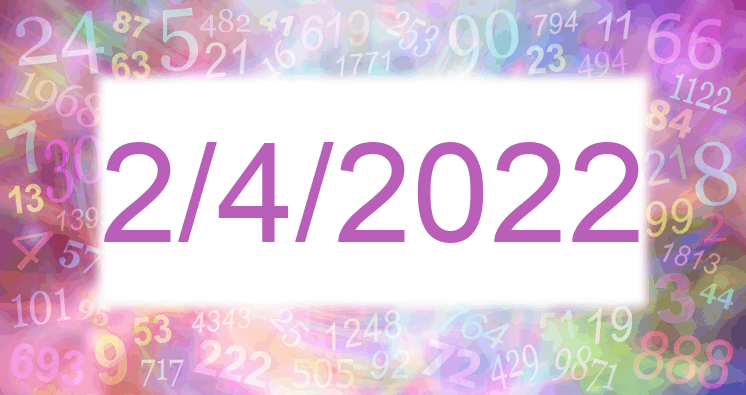 Numerología de la fecha 2/4/2022