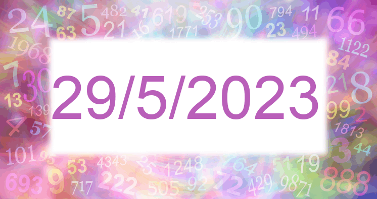 Numerología de la fecha 29/5/2023