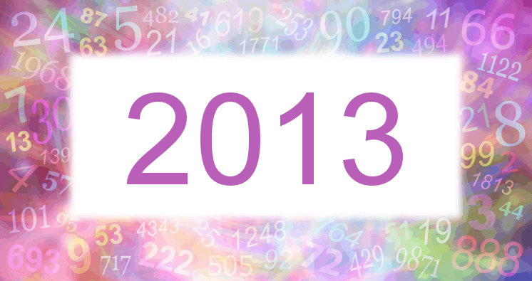 Dreams about number 2013