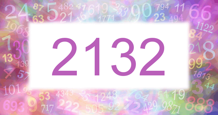 Dreams about number 2132