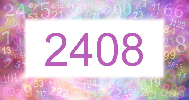 Dreams about number 2408