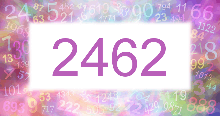Dreams about number 2462