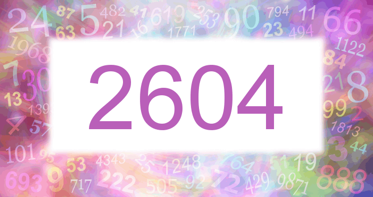 Dreams about number 2604