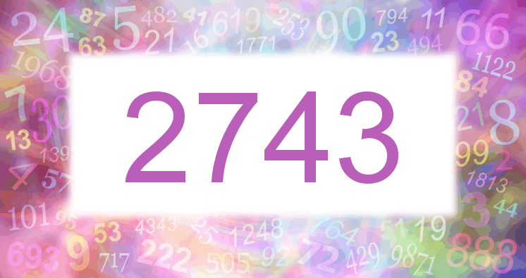 Dreams about number 2743