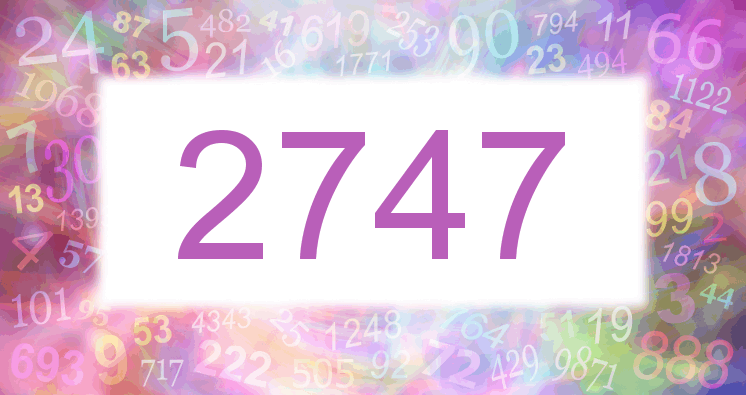 Dreams about number 2747