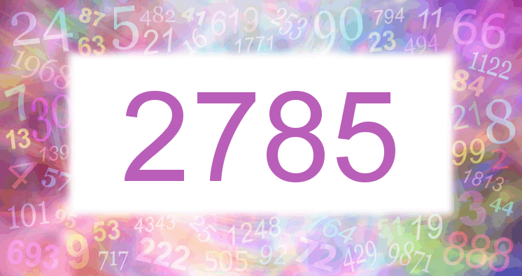 Dreams about number 2785