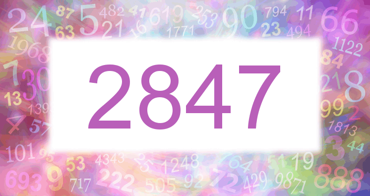 Dreams about number 2847