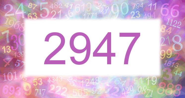 Dreams about number 2947