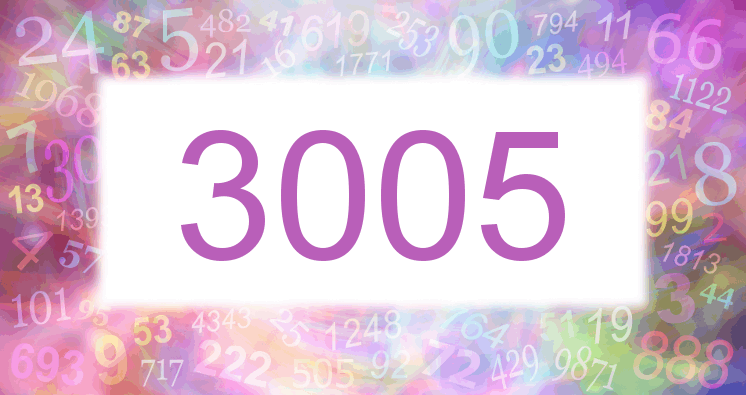 Dreams about number 3005