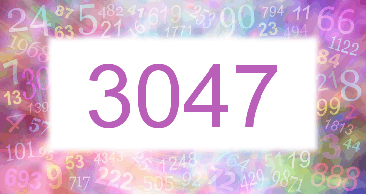 Dreams about number 3047