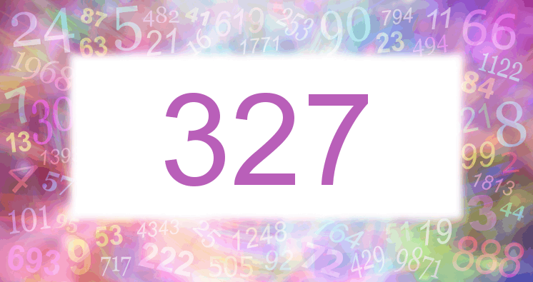 Dreams about number 327