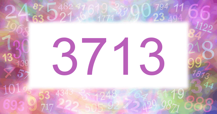 Dreams about number 3713