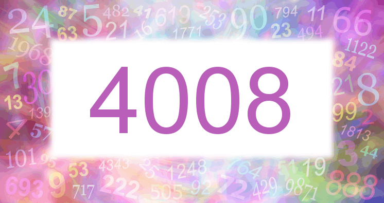 Dreams about number 4008