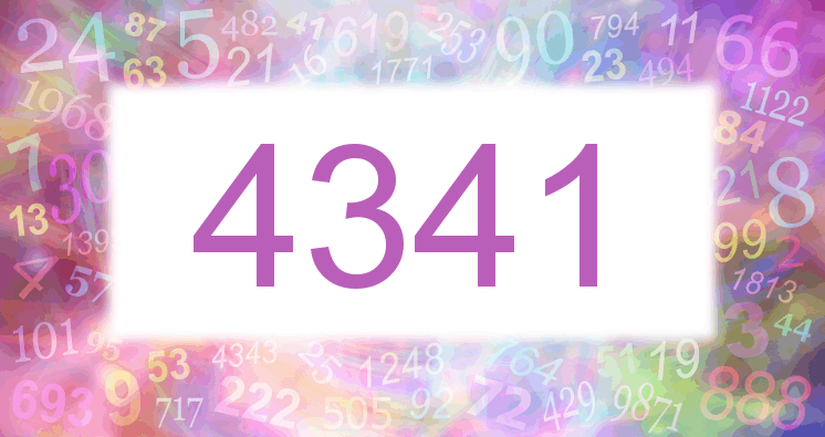 Dreams about number 4341