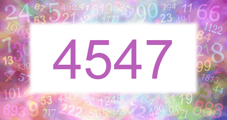 Dreams about number 4547