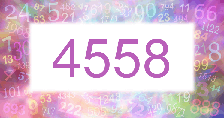 Dreams about number 4558