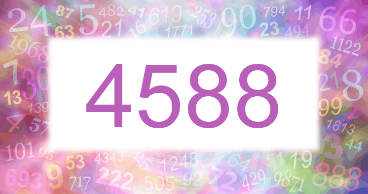 Dreams about number 4588