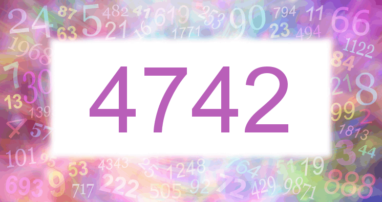 Dreams about number 4742