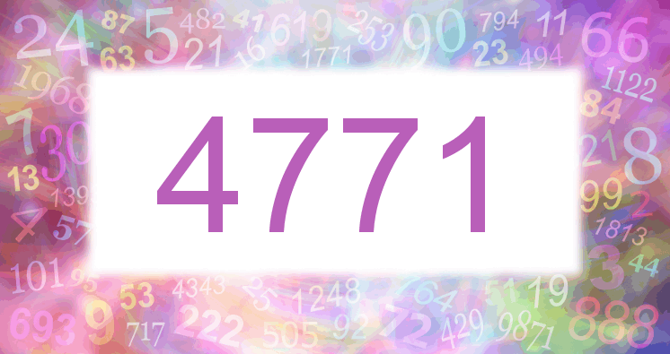Dreams about number 4771
