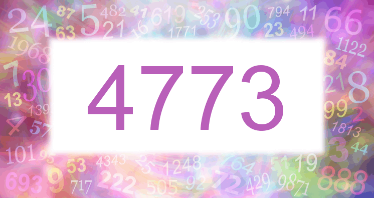 Dreams about number 4773