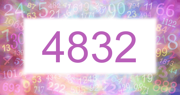 Dreams about number 4832