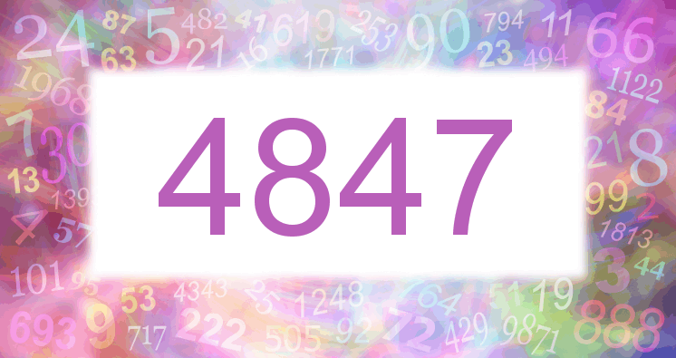 Dreams about number 4847