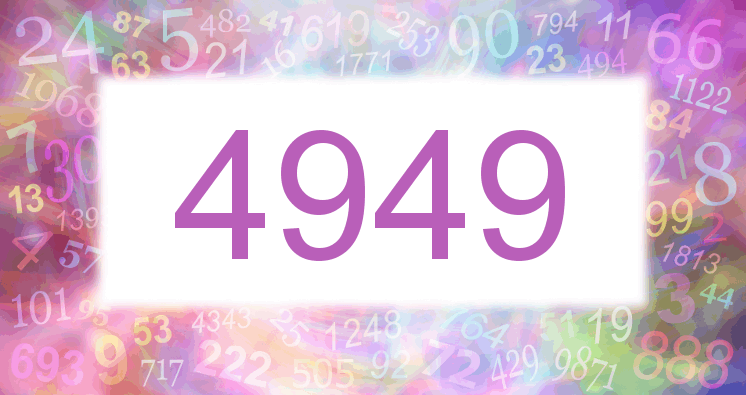 Dreams about number 4949
